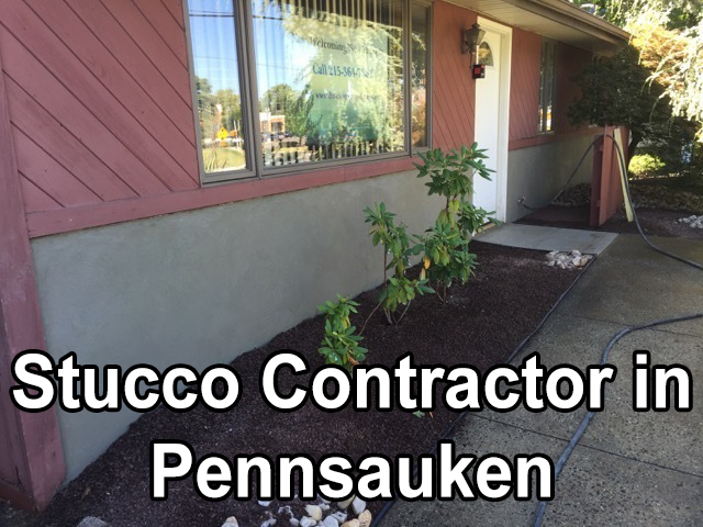 Stucco Contractor in Pennsauken